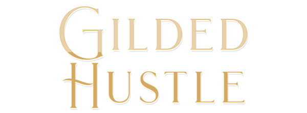 Gilded Hustle
